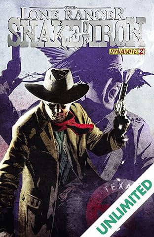 The Lone Ranger: Snake Of Iron #2 (of 4)